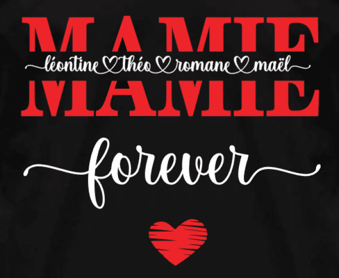 Tee-shirt Mamie forever